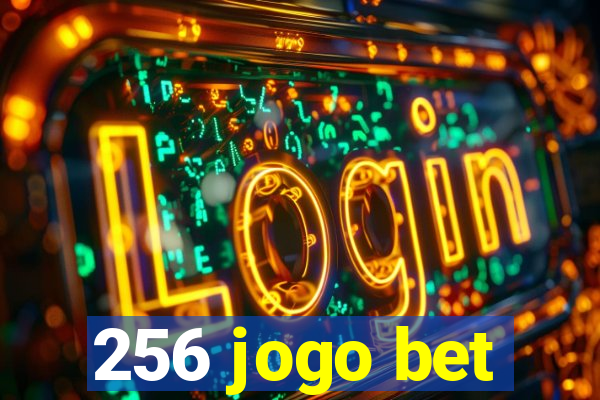 256 jogo bet